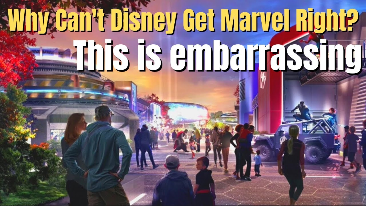 Why Can't Disney Get Avengers Campus Right? | Another Failure in Walt Disney Studios Park