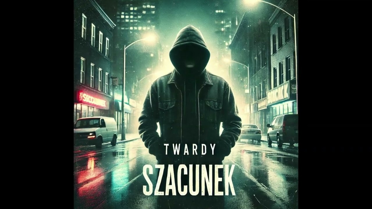 Twardy - Szacunek