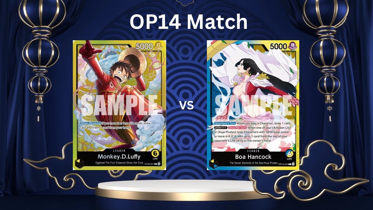 OP14 Match Y Luffy vs BY Boa Hancock 