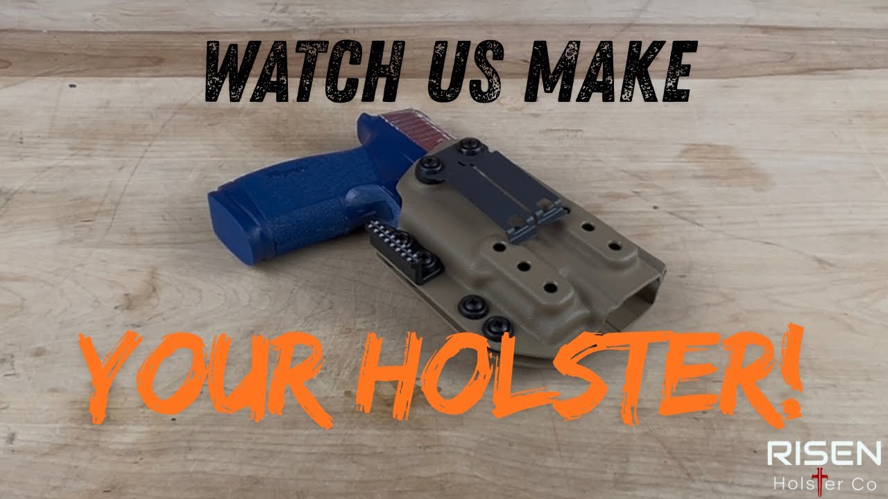 Watch Us Make Your Holster!