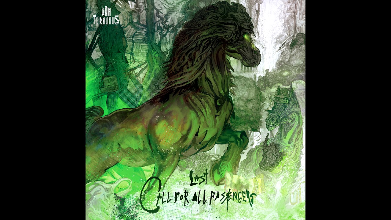 Dan Terminus - Last Call For All Passengers [Full Album - 2020 - Official]