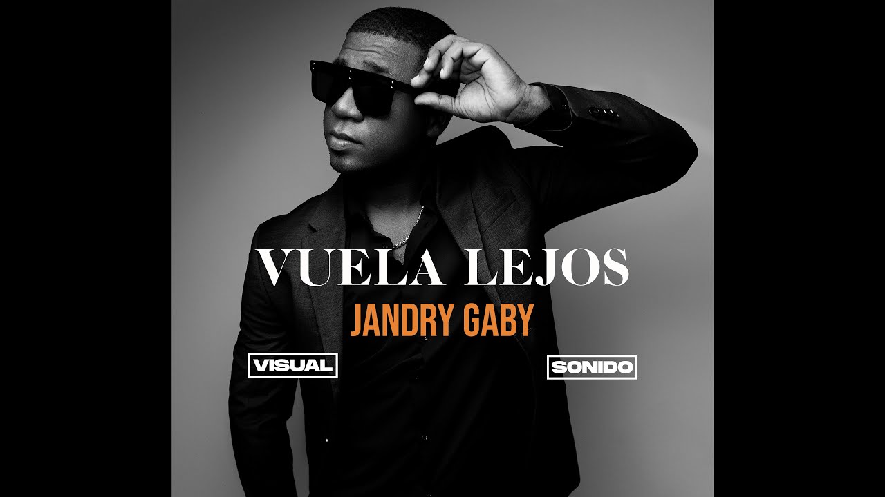 Jandry Gaby - Vuela Lejos (Audio)