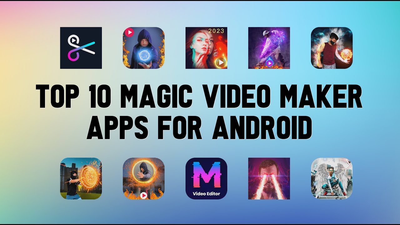 10 Best Magic Video Maker Apps For Android