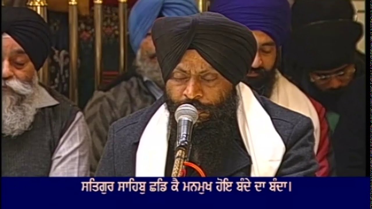 Satgur Sahib Chhad Kai Manmukh Hoe Bande Da Banda