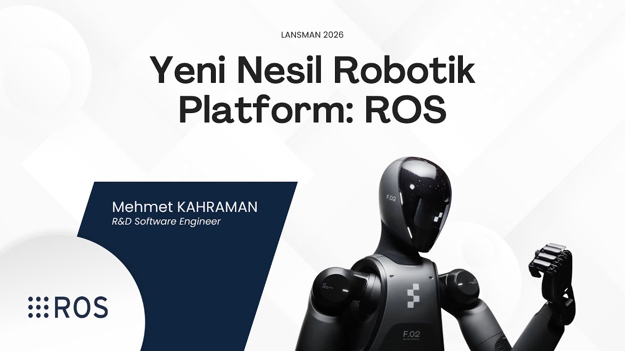 ROS Robotics Day Webinar 2026 | ROS'un Doğuşu, ROS ile Neler Yapılabilir? #webinar