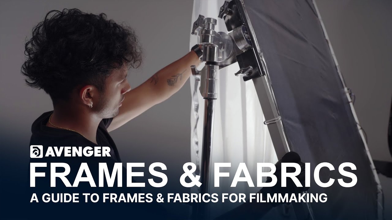 A Guide to Frames & Fabrics for Filmmaking | Avenger Grip