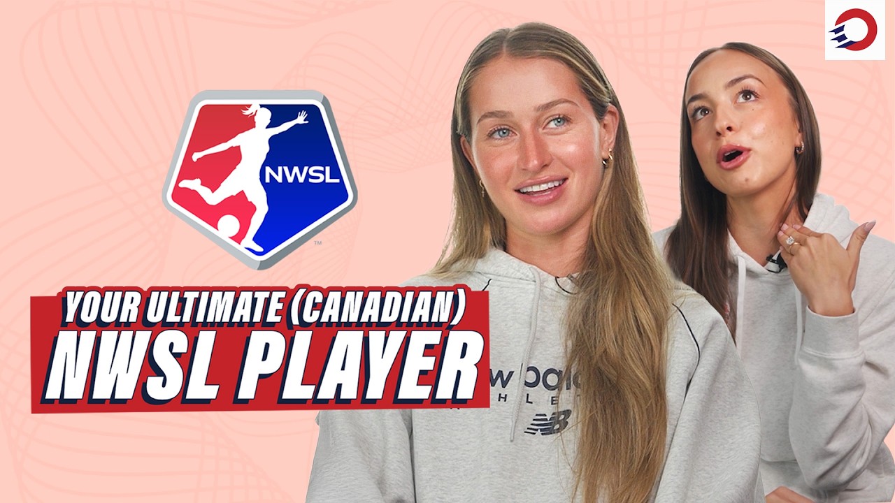 CanWNT 🇨🇦 stars build their ULTIMATE NWSL player ⭐️