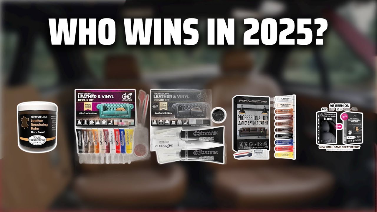 The Top 5 Best Leather Repair Kit in 2025 - Must Watch Before Buying!