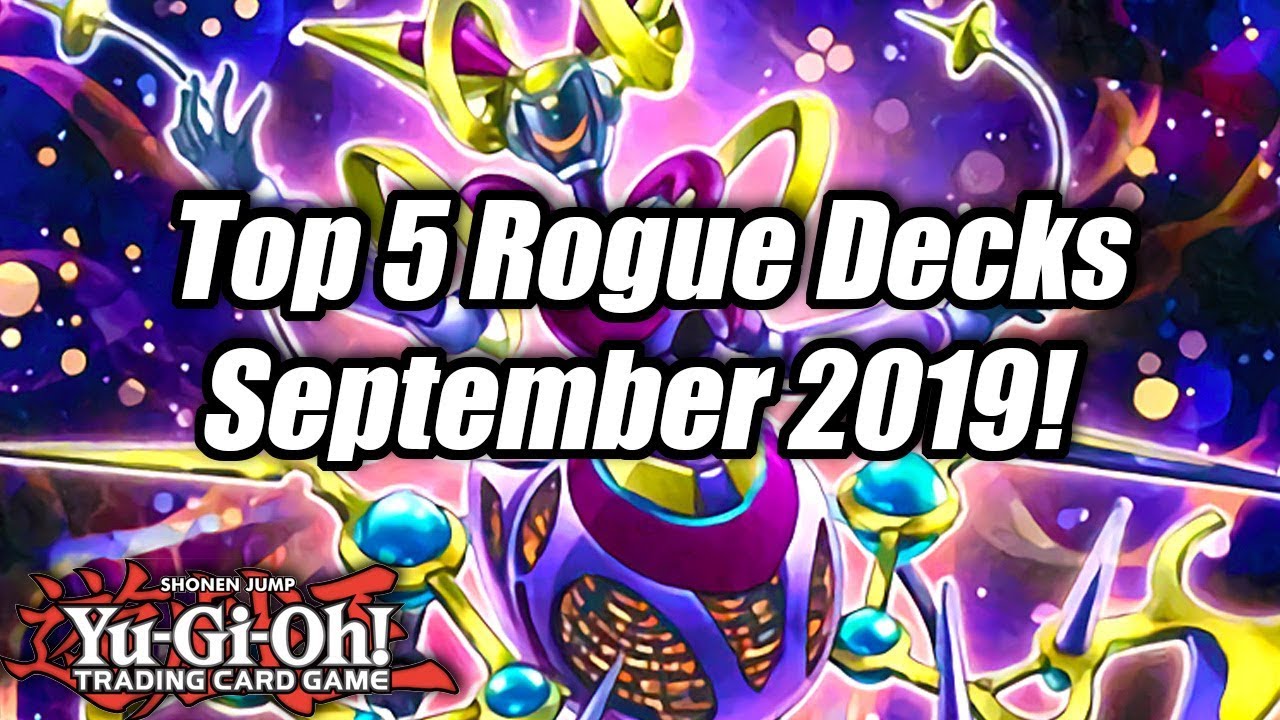 Yu-Gi-Oh! Top 5 Rogue Decks for the September 2019 Format!