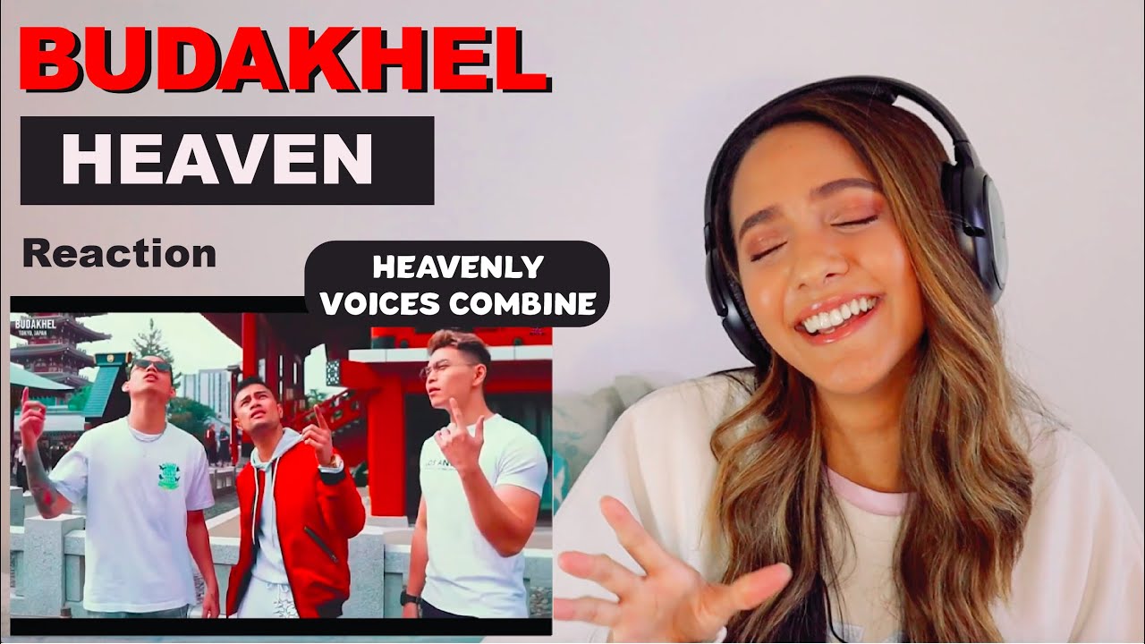 Budakhel - Heaven | REACTION!!