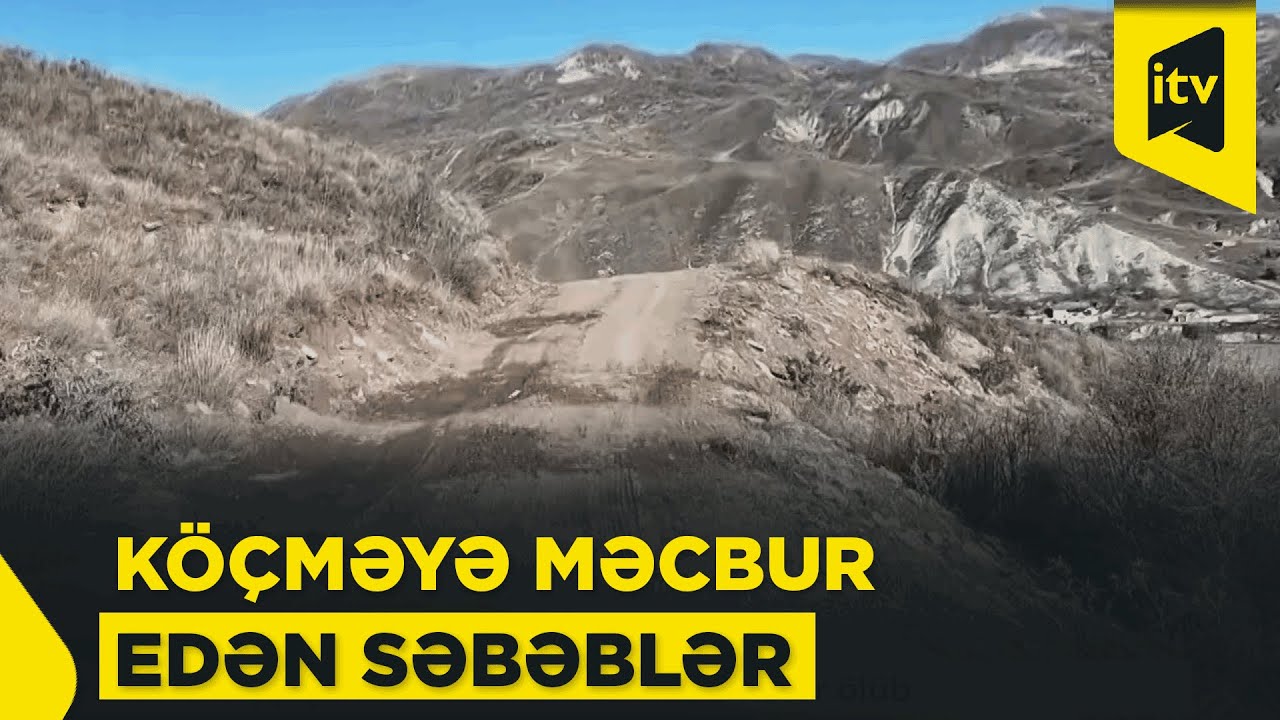 Zarat-Xeybəri sakinləri niyə doğma yurdlarını tərk edir?