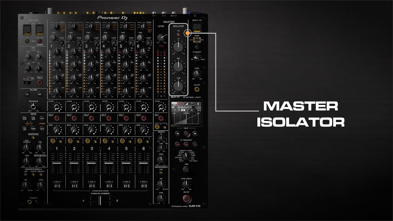 #3. How to use the master isolator | DJM-V10 6-channel professional mixer tutorial series