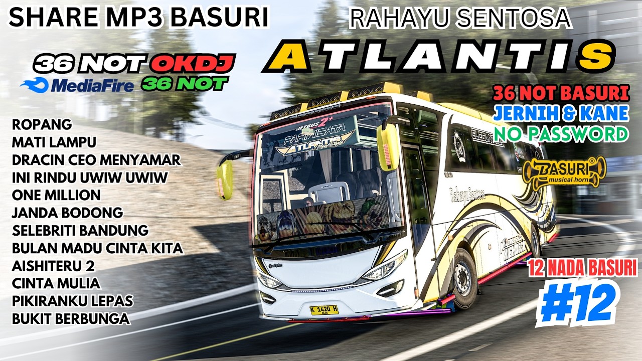 SHARE BASURI 😍 ATLANTIS RAHAYU SENTOSA MODUL OKDJ 36 NOT ❗ MP3 BASURI BUSSID 4.4.1