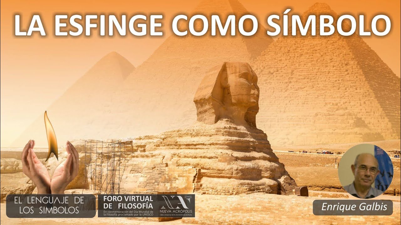 El simbolismo de la Esfinge. Enrique Galbis