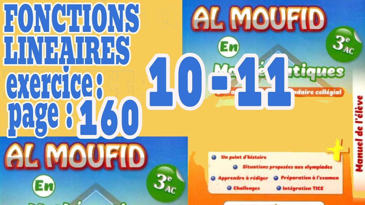 Al moufid en mathématique 3AC page 160 exercice 10-11 chapitre fonctions linéaires