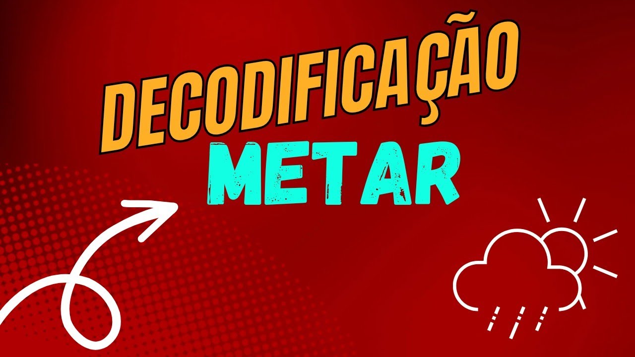 DECODIFICAÇÃO METAR #02
