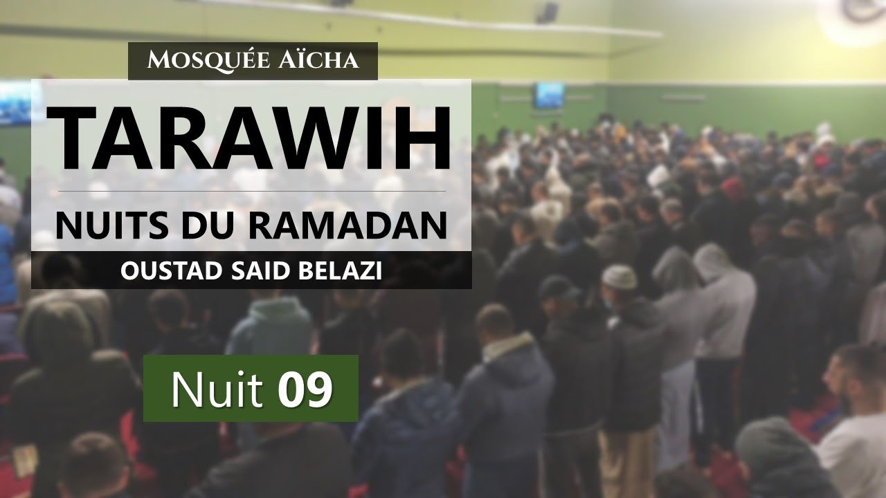 Tarawih en direct | Nuit 09 Ramadan | Mosquée AÏCHA