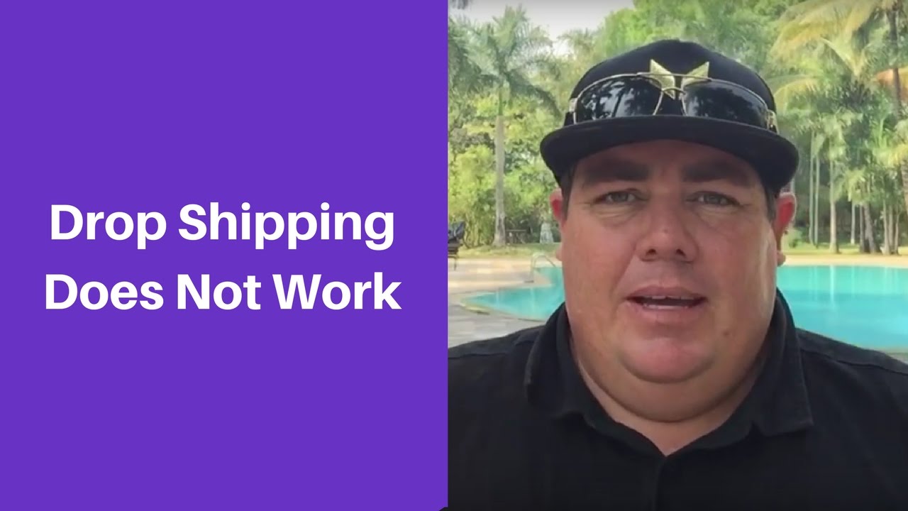 Drop Shipping Does Not Work - Why Drop Shipping Doesn't work? - Dropship Social