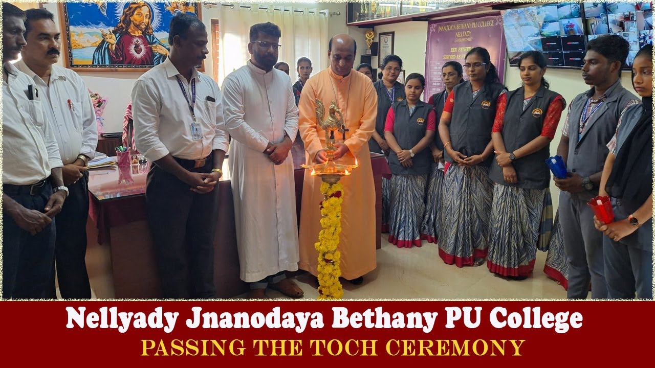 Nellyady Jnanodaya Bethany PU College - PASSING THE TORCH CEREMONY
