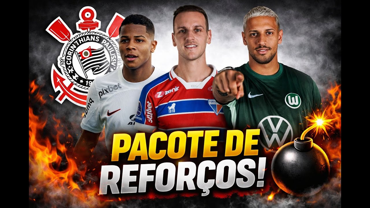 É REFORÇO ATRÁS DE REFORÇO! Corinthians prepara pacotão e anima a Fiel