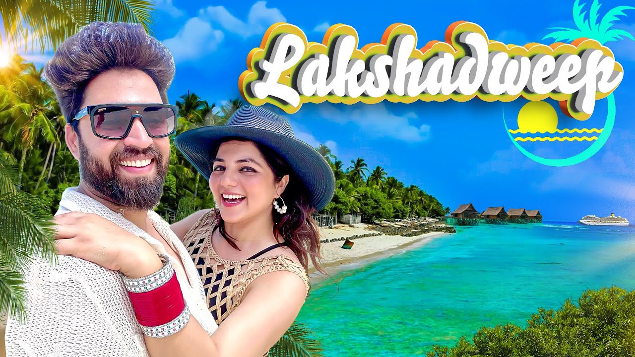 lakshadweep || cordelia cruise tour || activities in lakshadweep || resty kamboj || neha bagga
