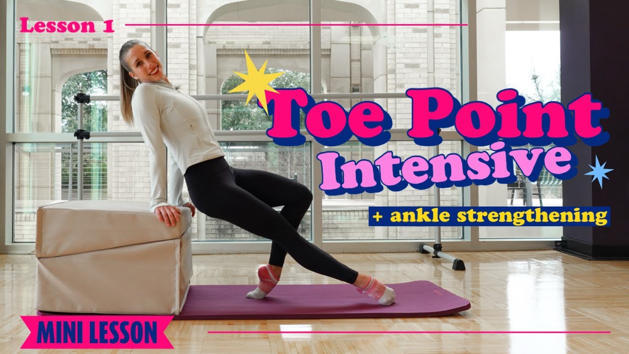 Toe Point Intensive for Gorgeous Ballerina Feet! | Mini Lesson