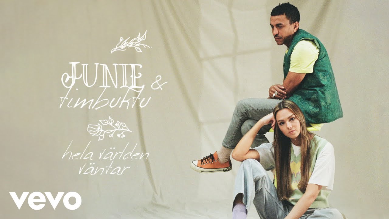 Junie, Timbuktu - Hela världen väntar (Audio)
