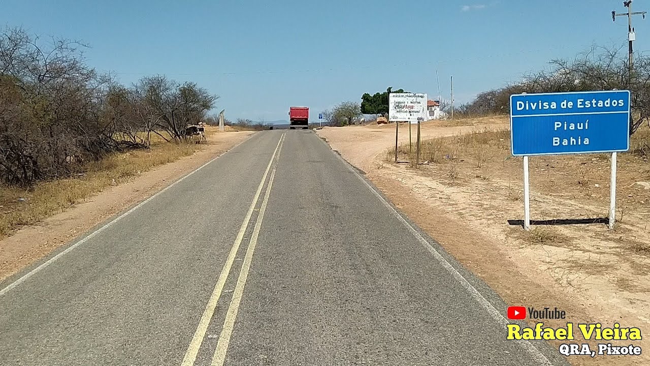 BR-324/Divisa Piau&iacute;/Bahia  at&eacute; Remanso- BA  BR-235  chegando no  canteiro da Empresa!