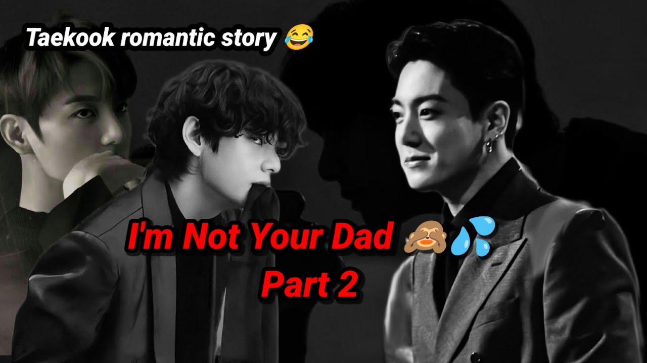 I'm Not Your Dad 🌚🤤 2nd Part _taekook hindi dabbing video #taekook 