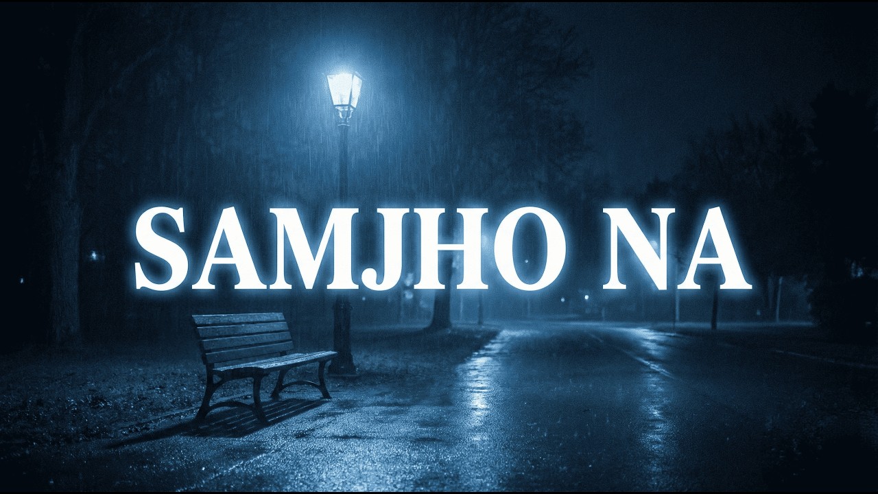 Samjho Na (Official Video) - A Heartbreaking Tale of Silence | New Hindi Song 2026