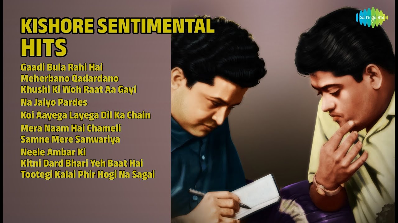किशोर के दर्द भरे नगमे | Kishore Kumar Songs | Gaadi Bula Rahi Hai | Meherbano Qadardano