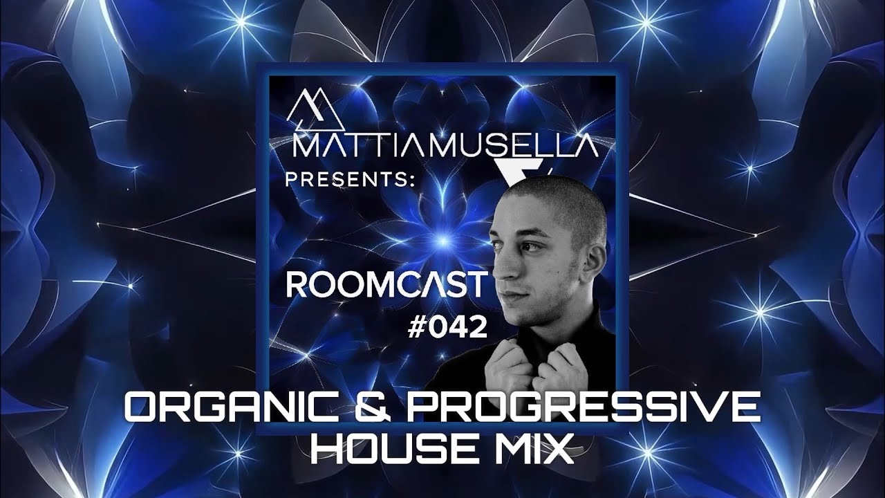 Organic & Progressive House Mix | ROOMCAST 042