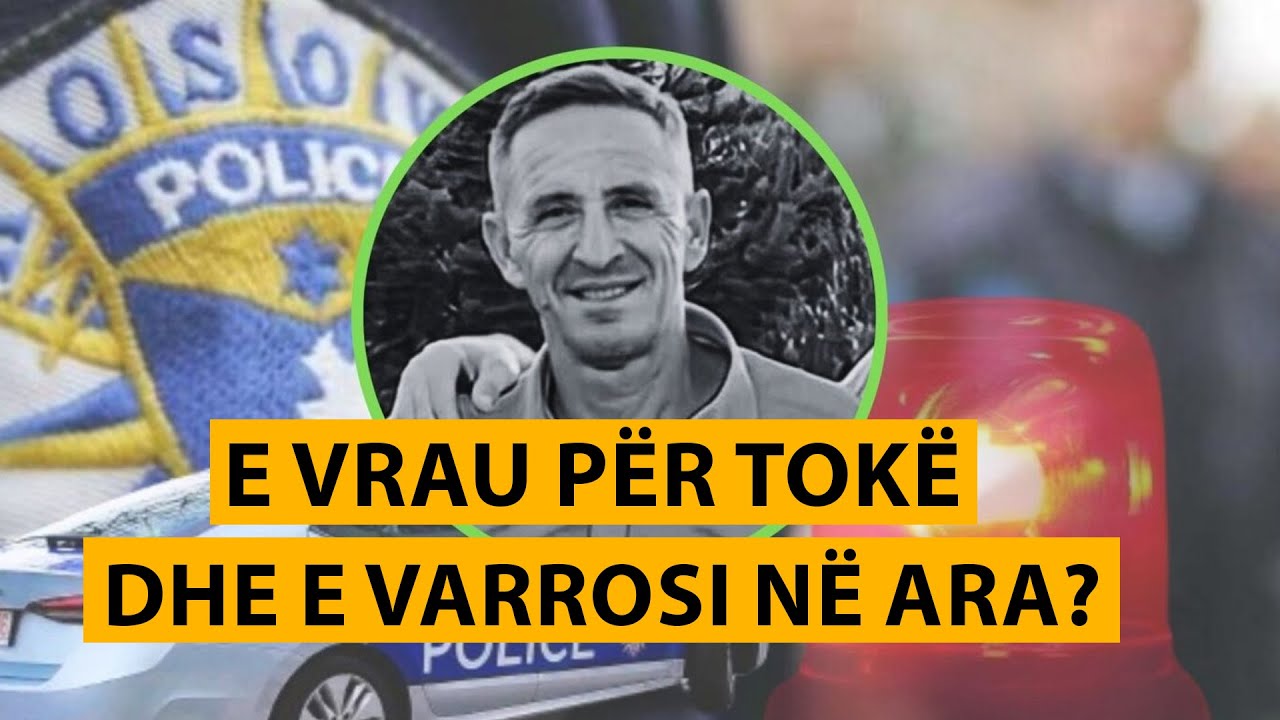 E VRAU për TOKË dhe e Varrosi në Ara? VRASËSI i Enver Bajraktarit PRANON FAJIN pas arrestimit