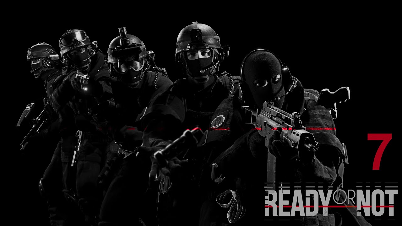 Ready or Not - Mission 7 