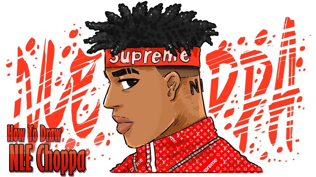 How To Draw NLE Choppa step by step | SUPREME
