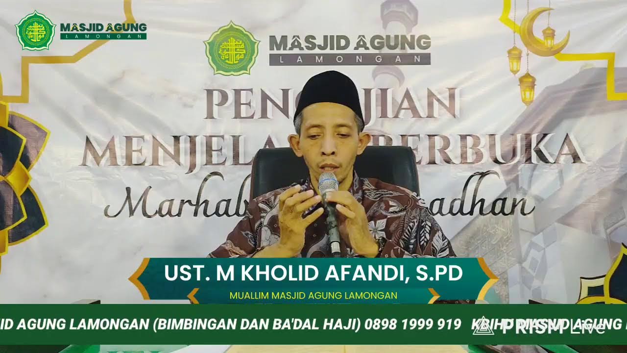 Pengajian Menjelang Berbuka Puasa Oleh Ustadz M. Kholid Afandi