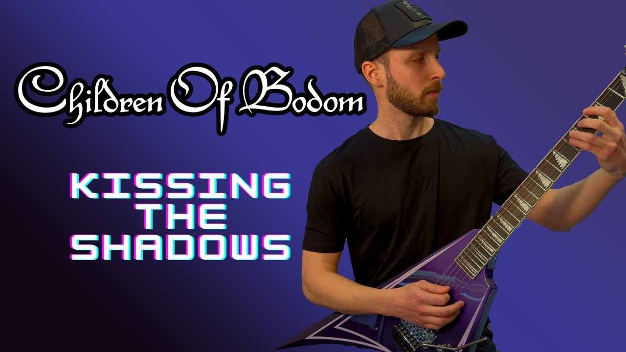 Kissing The Shadows - Children Of Bodom Guitar Cover