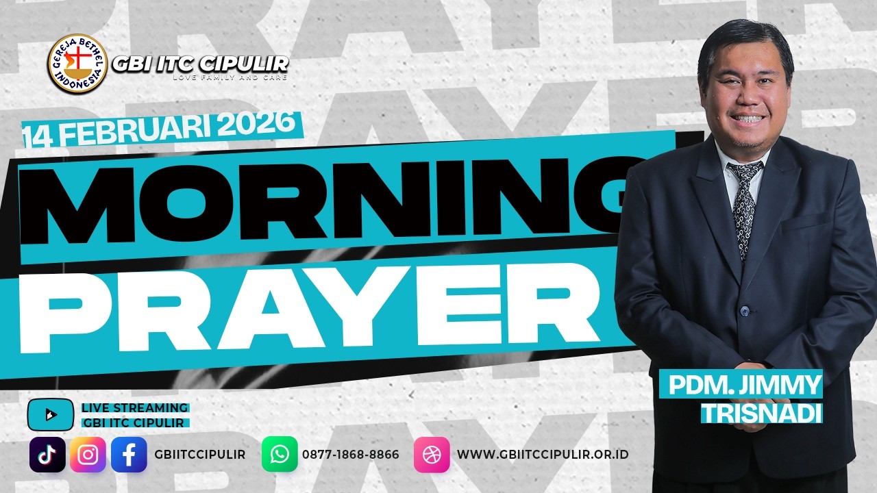 Ibadah Doa Pagi | Pdm. Jimmy Trisnadi | GBI ITC Cipulir | 14 Februari 2026