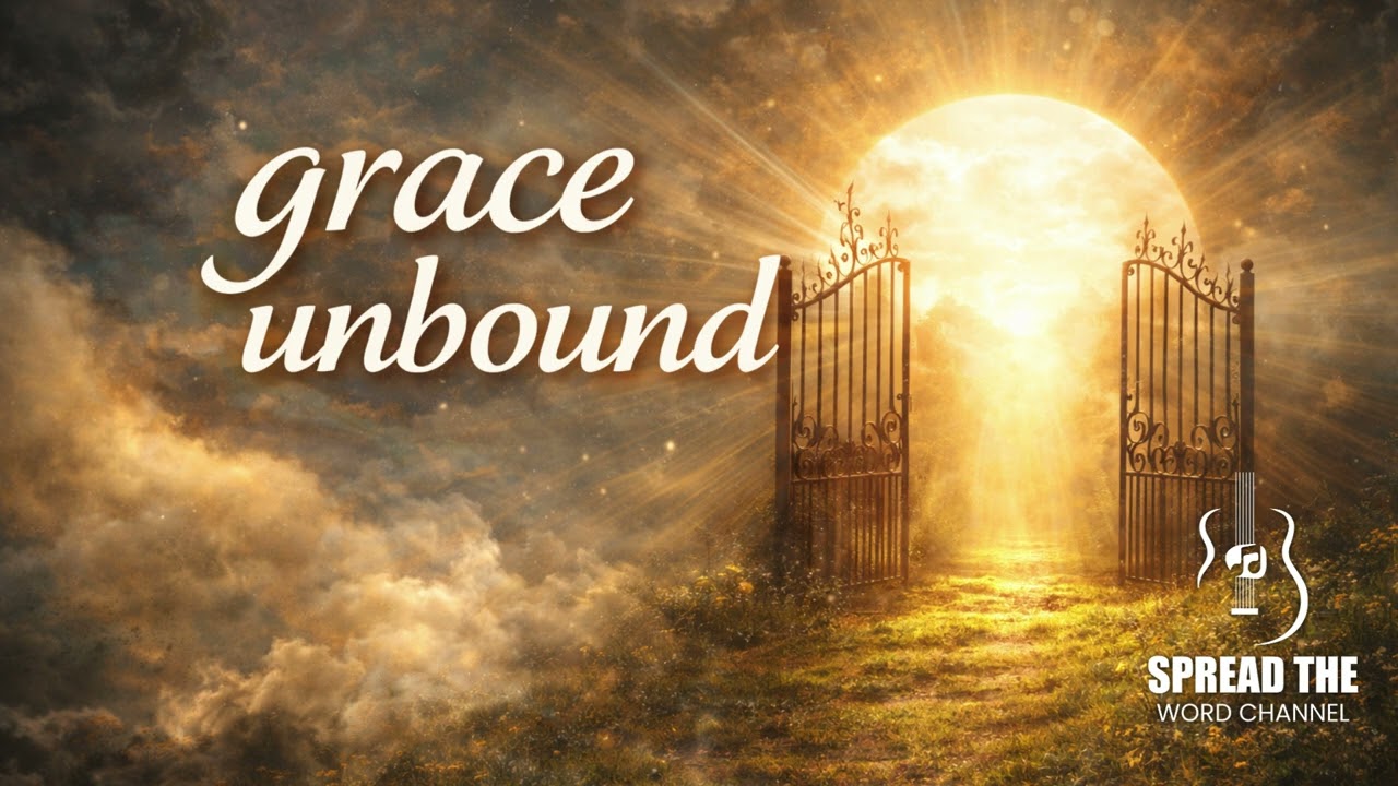 Grace unbound