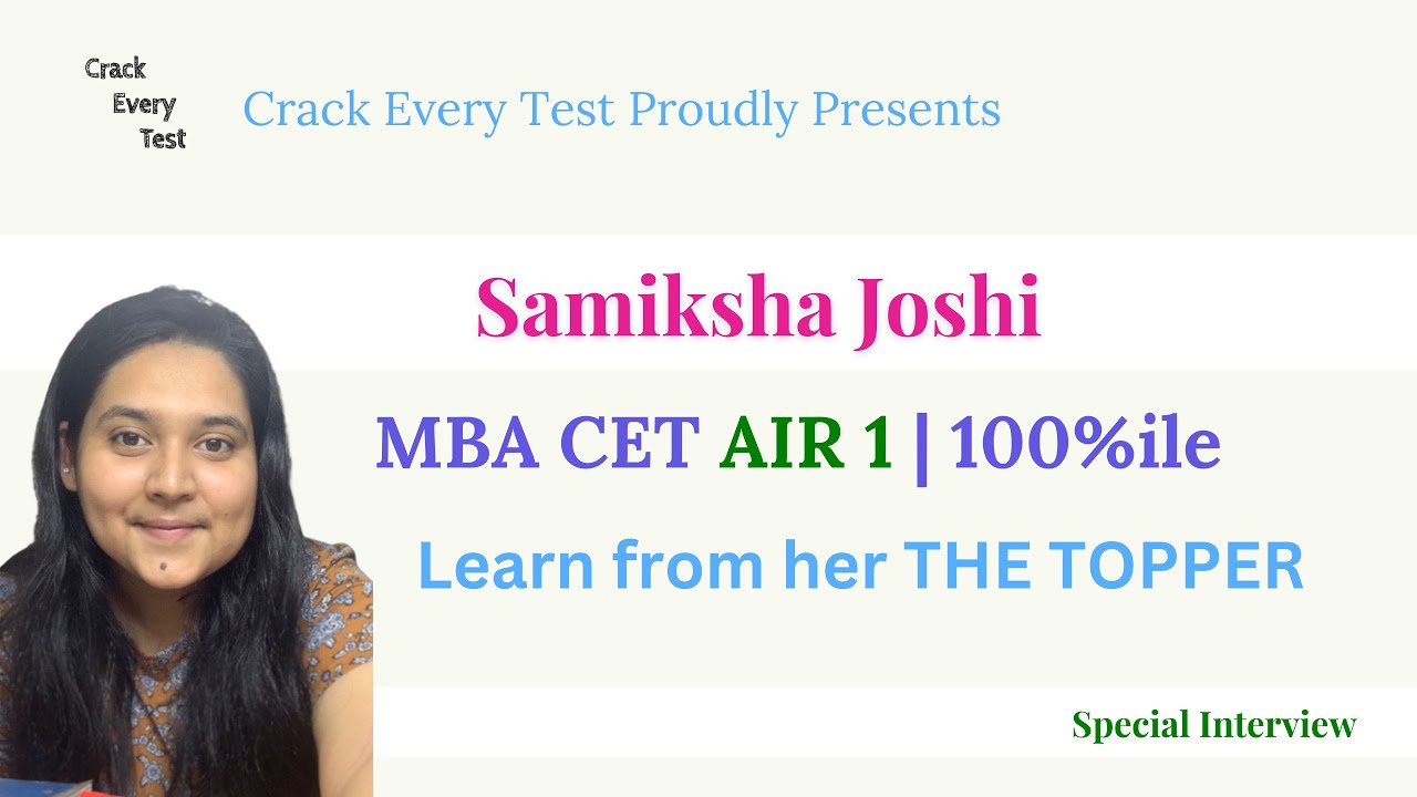 100 % ile | AIR1 MBA CET | Learn her Tricks and Strategy for CET | Tips from THE TOPPER