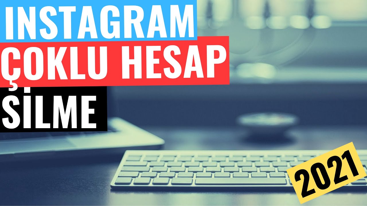 INSTAGRAM ÇOKLU HESAP SİLME