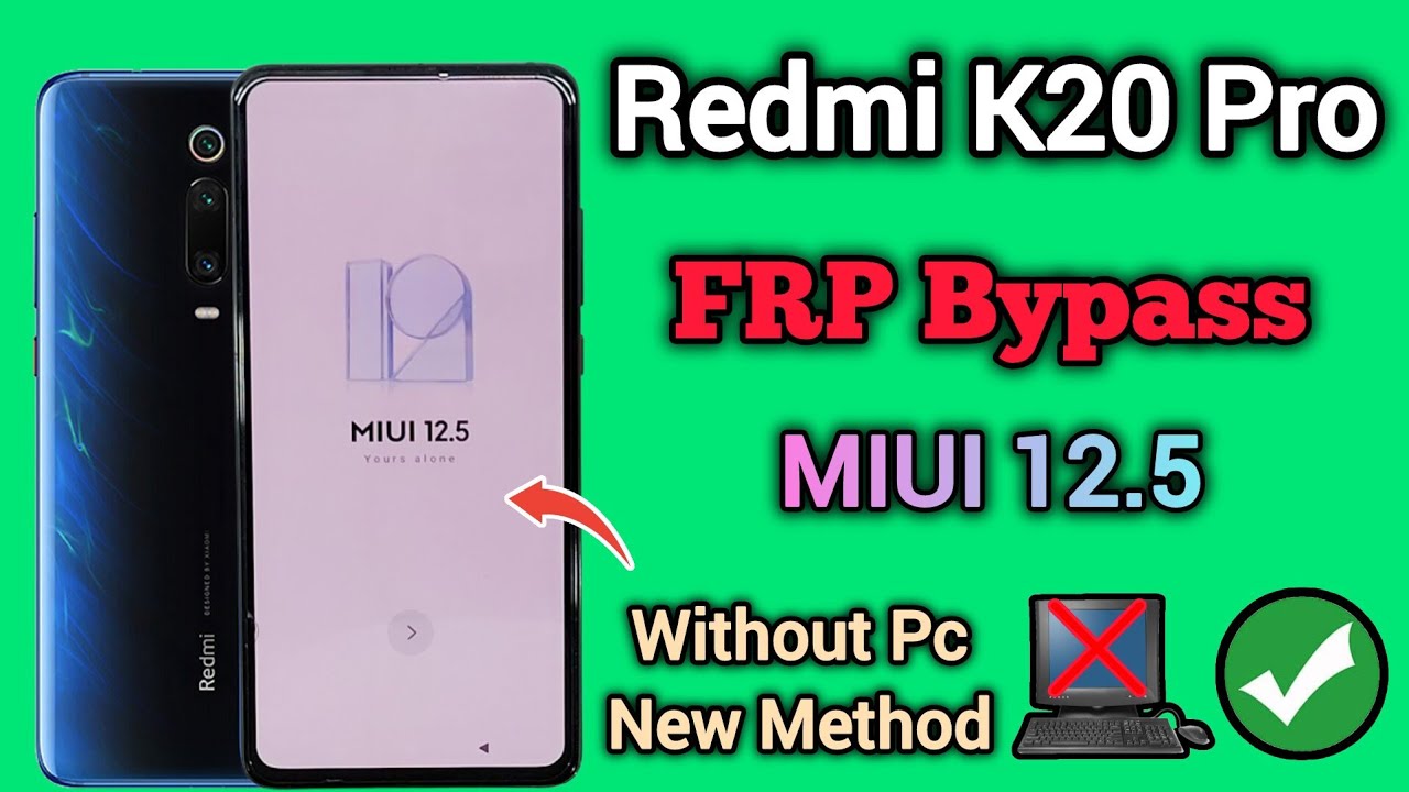 Redmi K20 Pro || FRP Bypass || MIUI 12.5 || Google Account Unlock || Without Pc || New Trick || 2025