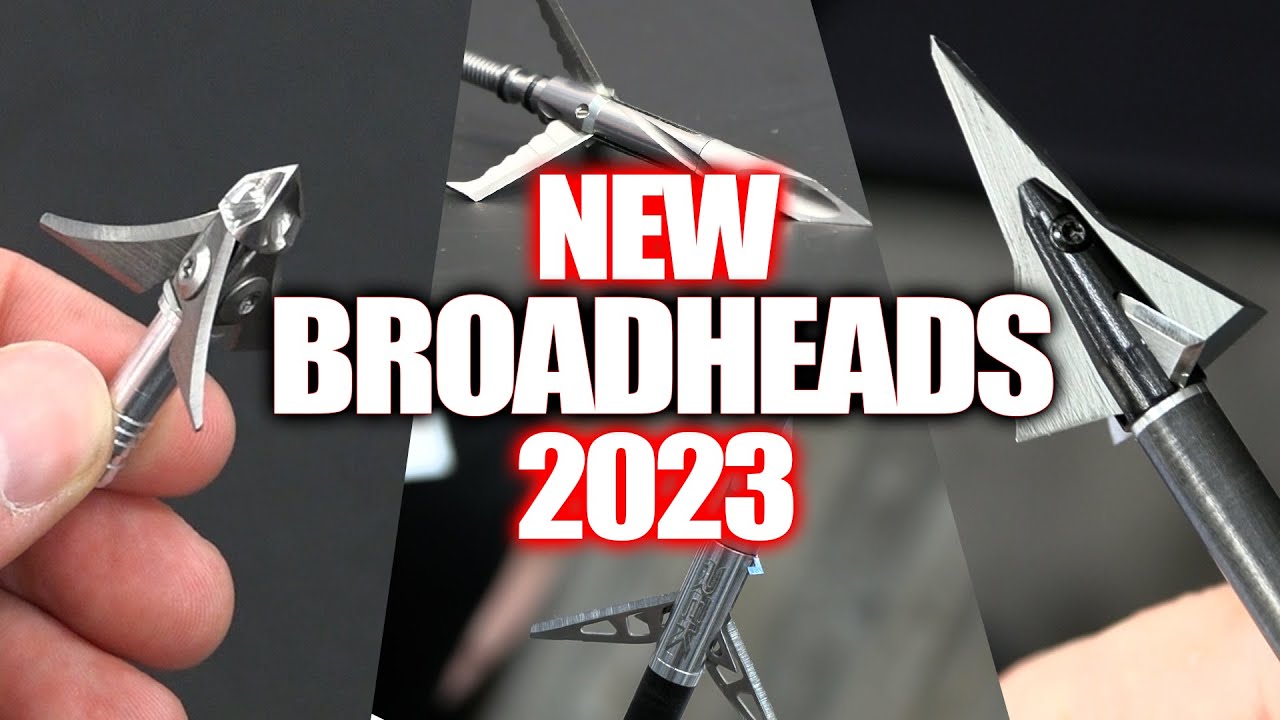 NEW BROADHEADS for 2023!