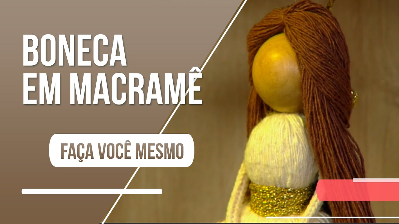 Aprenda a fazer uma bonequinha com a técnica macramê