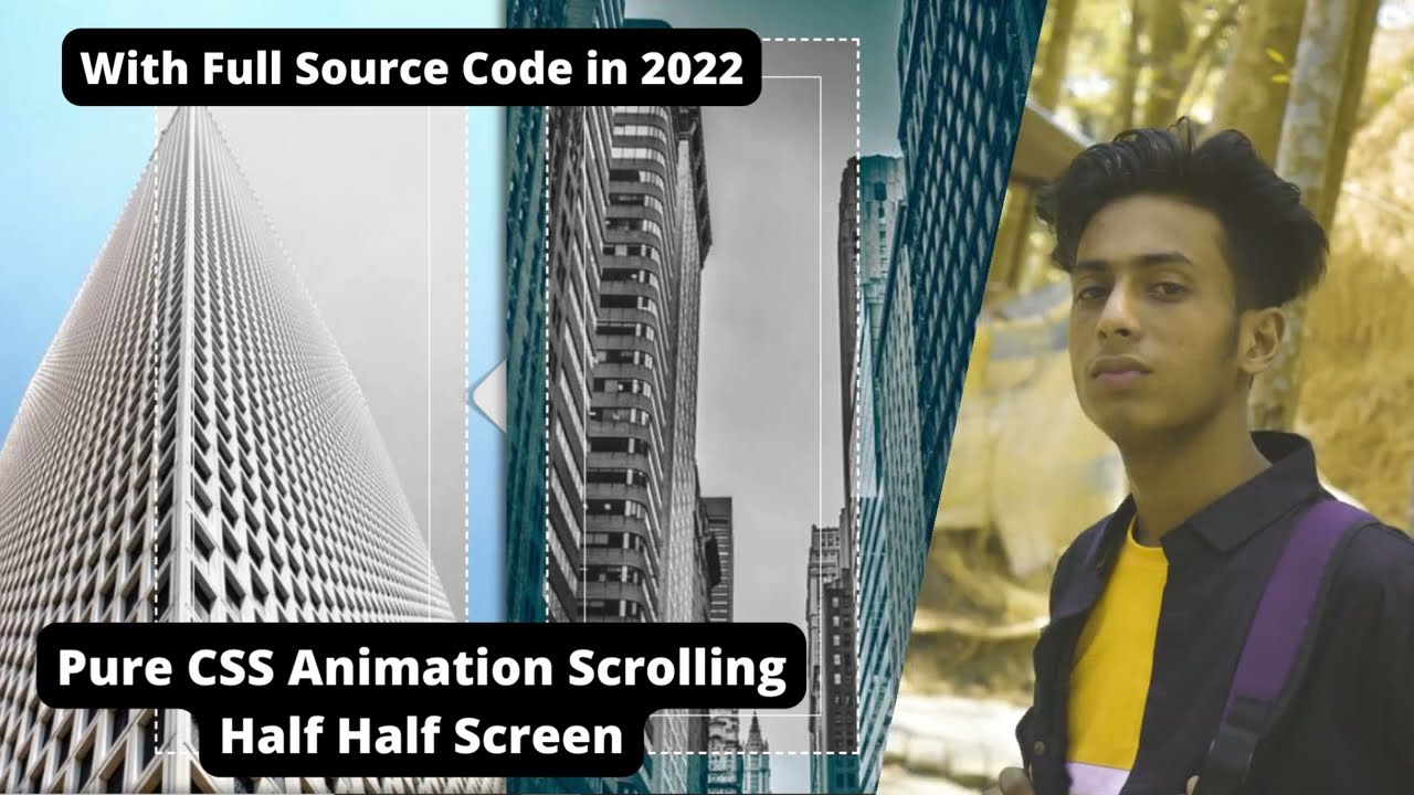 Pure CSS Animation Scrolling Half Half Screen in 2022 + full source code by jishaansinghal