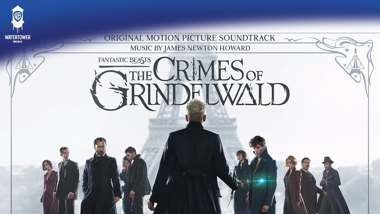 Fantastic Beasts: The Crimes of Grindelwald Official Soundtrack | Dumbledore | WaterTower