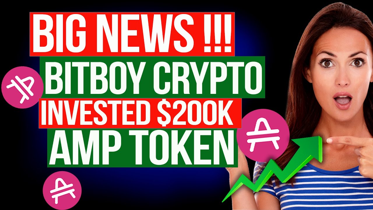BitBoy Crypto Invested $200,000 in AMP Token! | AMP News Today