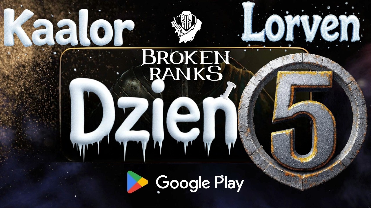 PIERWSZE EPIKI NA SERWIE! Kaalor, Lorven | Broken Ranks