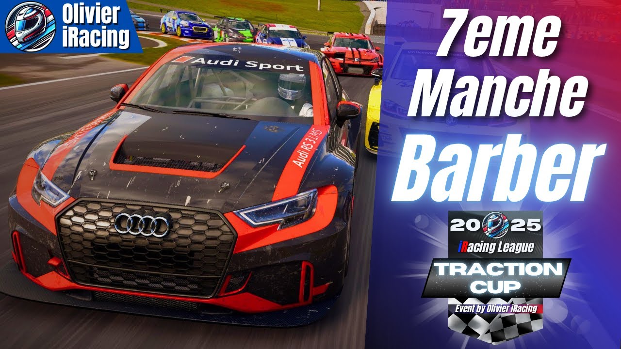 Débrief Manche 7 🌍 Barber en Traction Cup iRacing