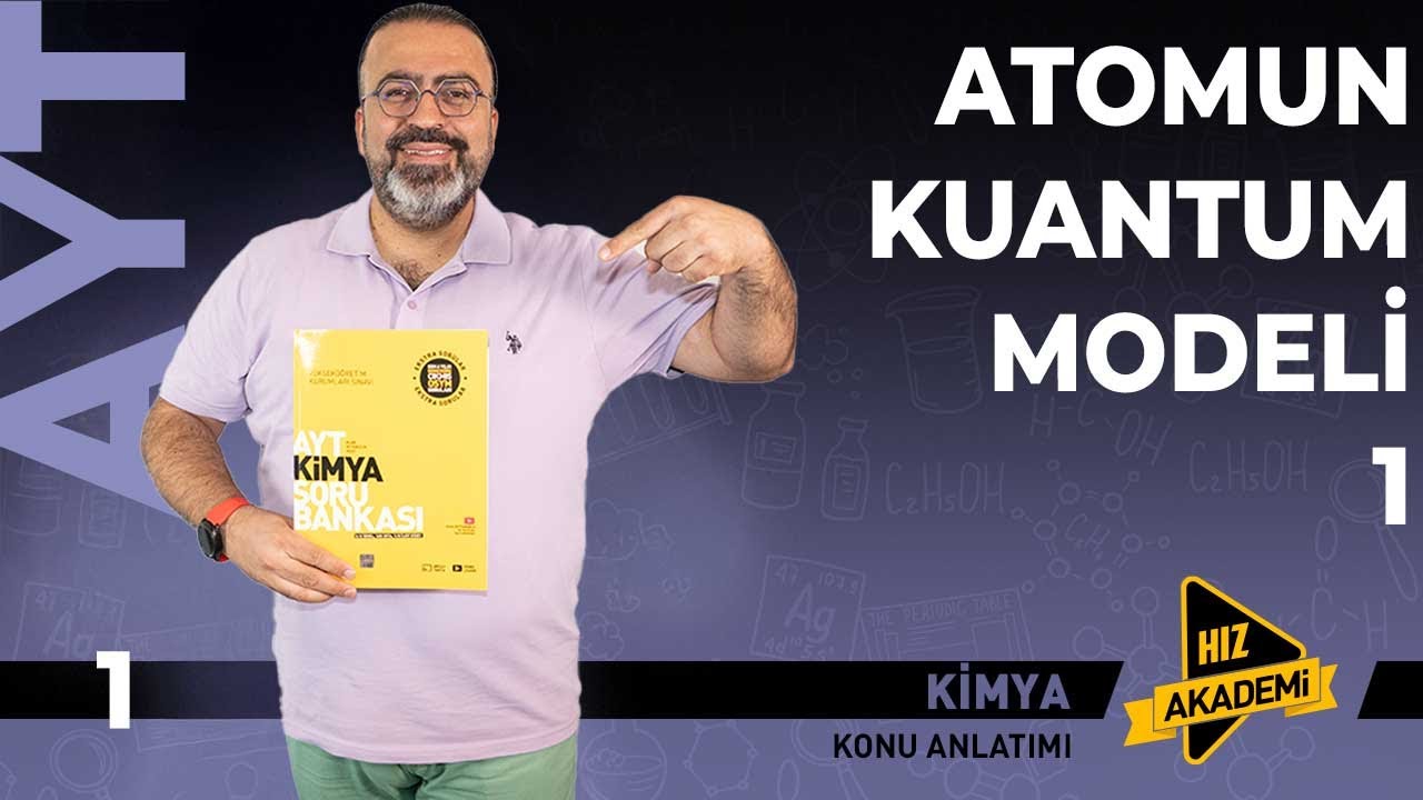 AYT - Atomun Kuantum Modeli - 1 -80 Soru!